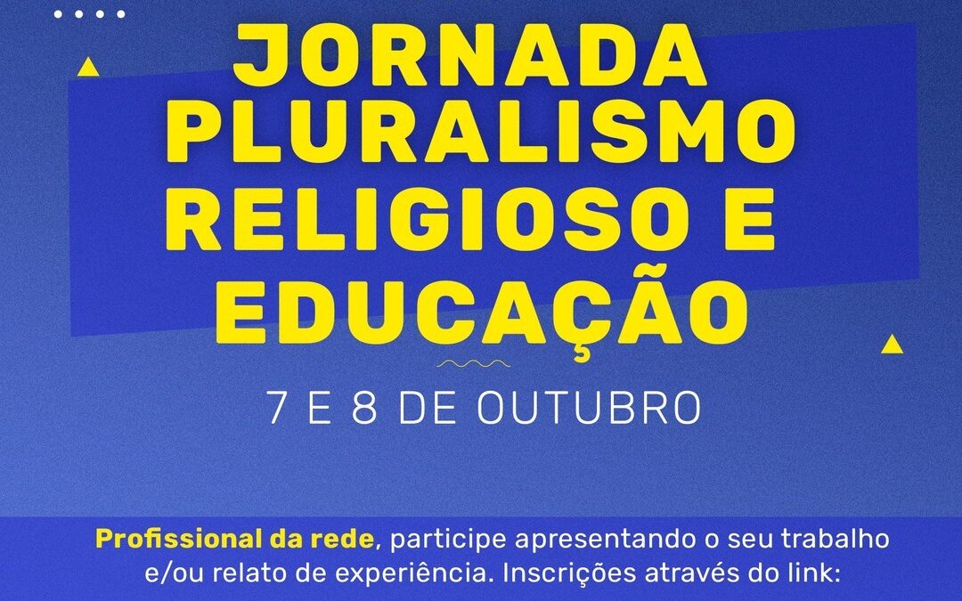 Secretaria de Educação promove a Jornada Pluralismo Religioso e Educação nos dias 7 e 8 de outubro